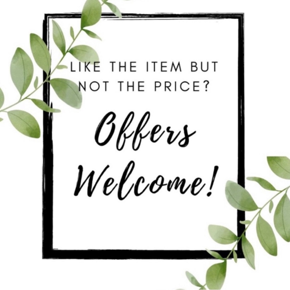 Always open to offers :)